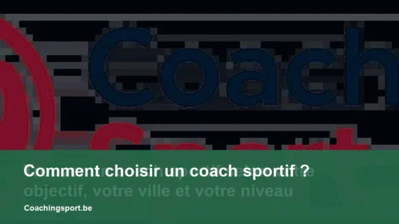 Comment choisir un coach sportif ?